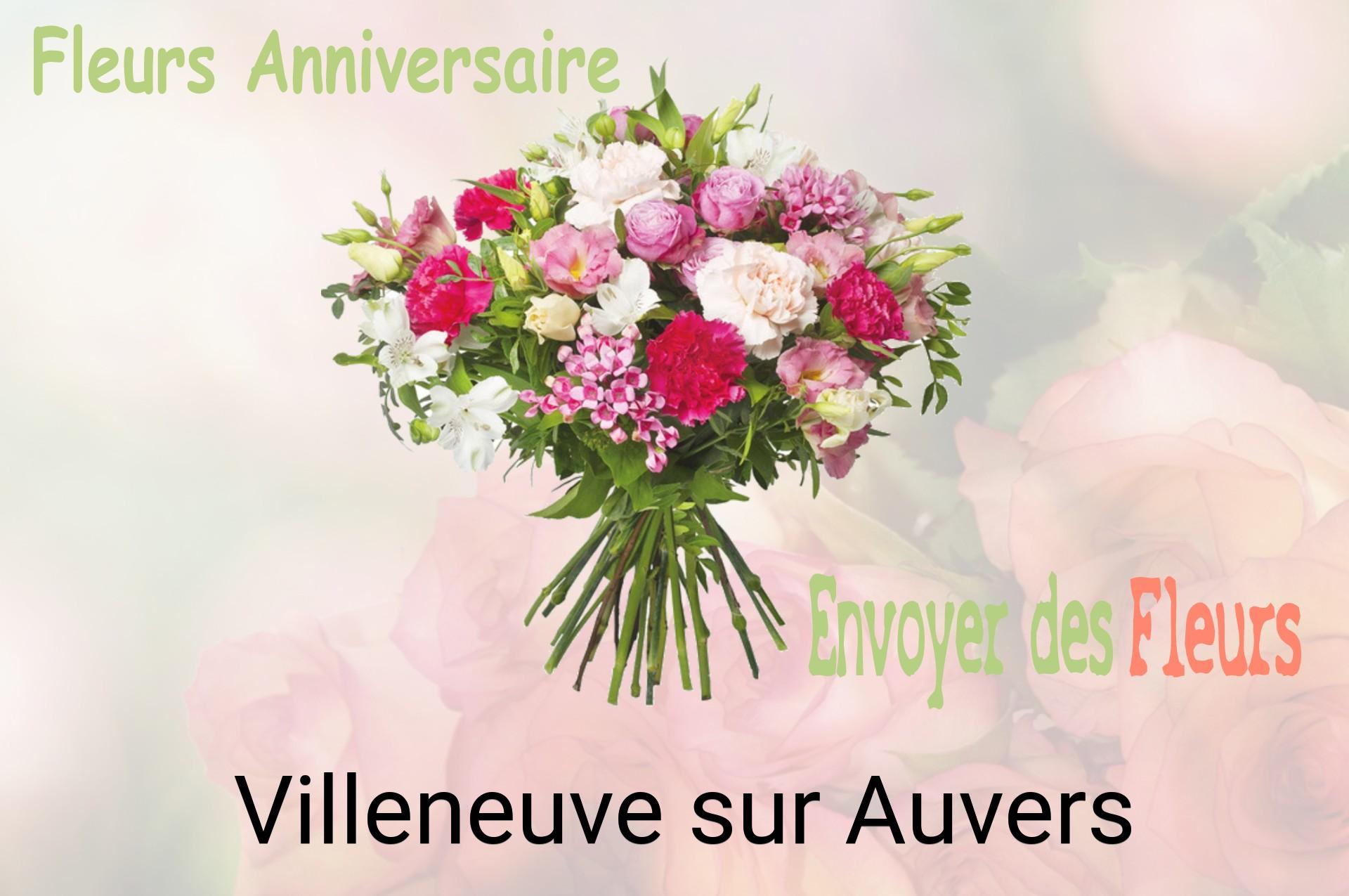Bouquet de fleurs d’anniversaire livré à Villeneuve-sur-Auvers